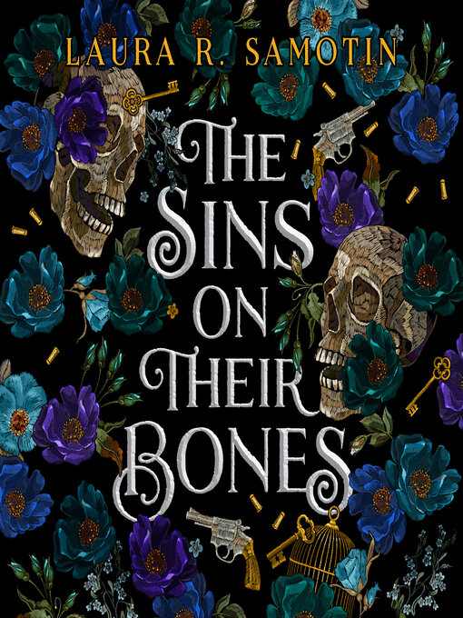 Title details for The Sins on Their Bones by Laura R. Samotin - Available